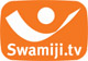 Android app available for Swamiji.TV